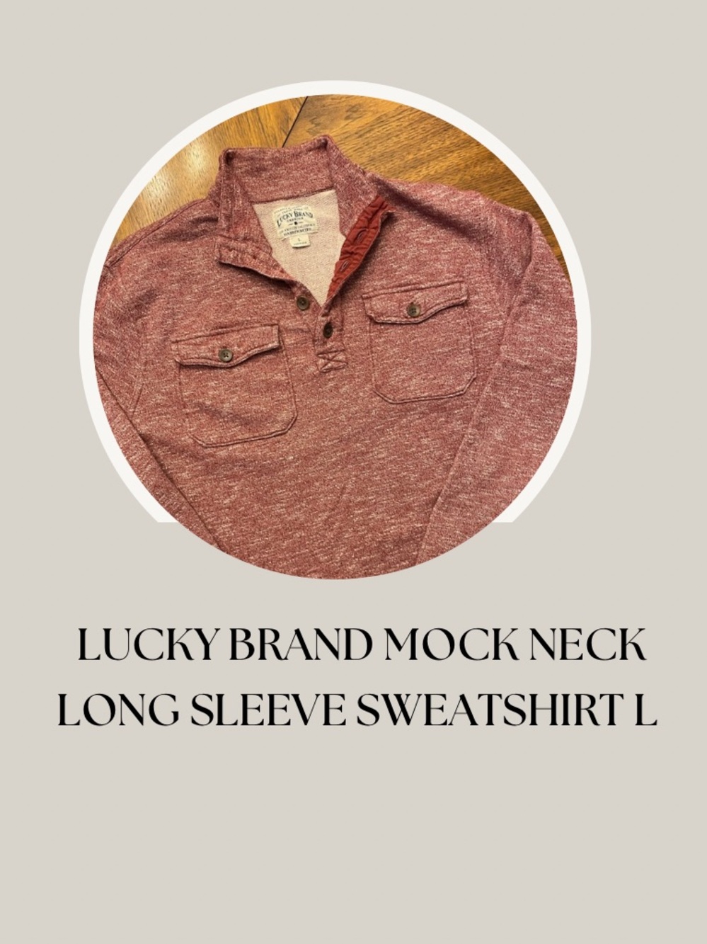 LUCKY BRAND MOCK NECK LONG SLEEVE SWEATSHIRT L